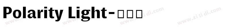 Polarity Light字体转换
